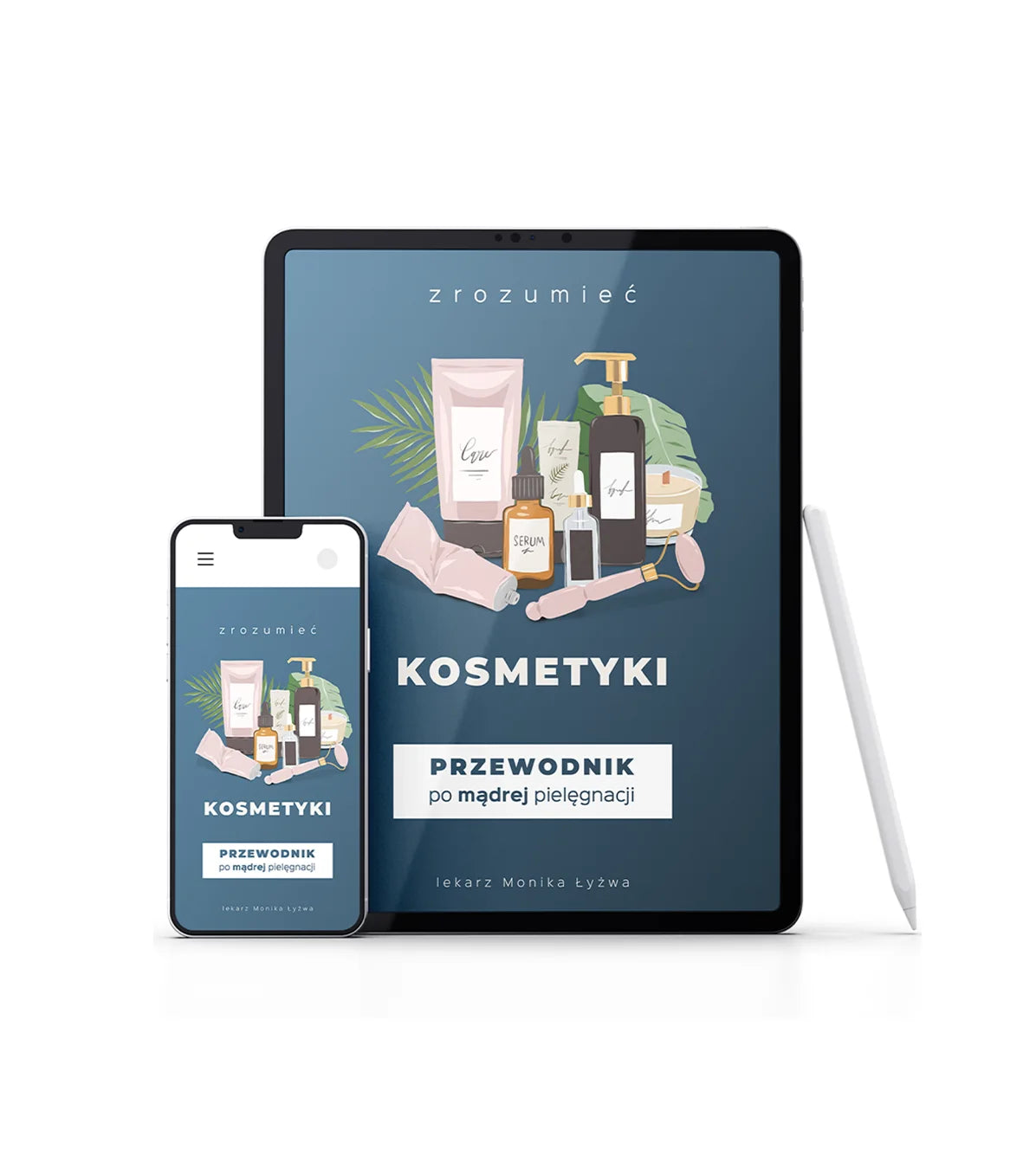 Doktor Monika e-book Zrozumieć Kosmetyki, okładka , podręcznik kosmetologia